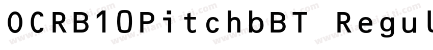 OCRB10PitchbBT Regular字体转换
